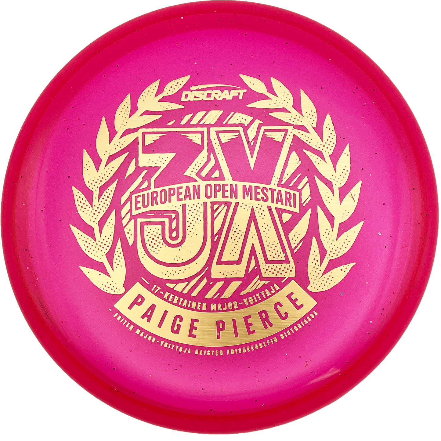 Discraft Fierce - Paige Pierce 3X European Open Champion - Crystal Sparkle - Pink
